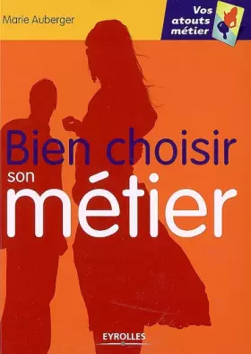 Couverture du produit · Bien choisir son métier