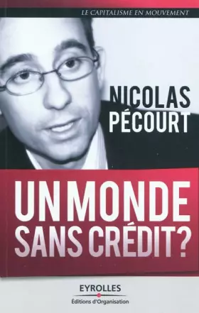Couverture du produit · Un monde sans crédit ?