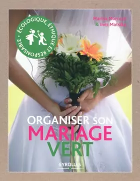 Couverture du produit · Organiser son mariage vert