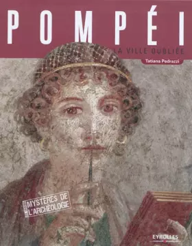 Couverture du produit · Pompéi : La ville oubliée