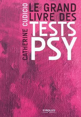 Couverture du produit · Le grand livre des tests psy