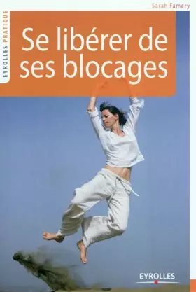 Couverture du produit · Se libérer de ses blocages
