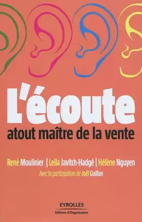 Couverture du produit · L'écoute : atout maître de la vente