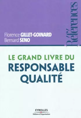Couverture du produit · Le grand livre du responsable qualité