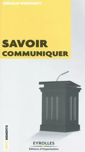 Couverture du produit · Savoir communiquer