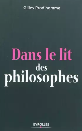 Couverture du produit · Dans le lit des Philosophes