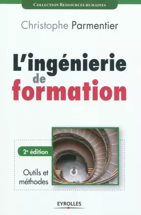 Couverture du produit · L'ingénierie de formation. Outils et méthodes.