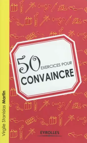 Couverture du produit · 50 exercices pour convaincre