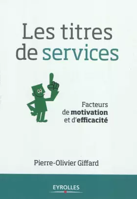 Couverture du produit · Les titres de services: Facteurs de motivation et d'efficacité.