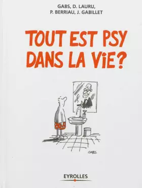 Couverture du produit · Tout est psy dans la vie ?
