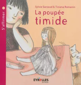 Couverture du produit · La poupée timide: S'affirmer.