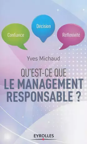 Couverture du produit · Qu’est-ce que le management responsable ? Confiance, décision, réflexivité