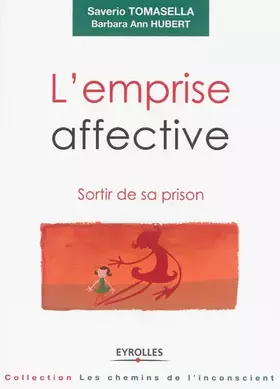 Couverture du produit · L'emprise affective sortir de sa prison: SORTIR DE SA PRISON.