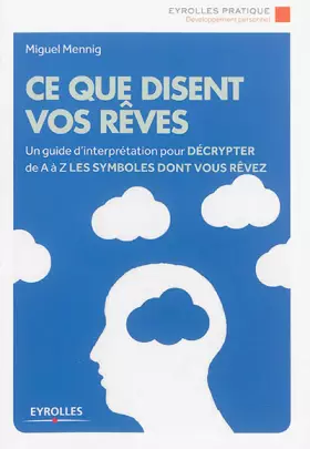 Couverture du produit · Ce que disent vos rêves
