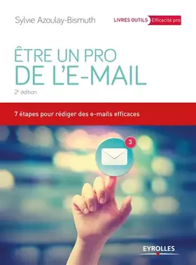 Couverture du produit · Etre un pro de l'e-mail: 7 étapes pour rédiger des e-mails efficaces