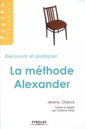 Couverture du produit · Découvrir et pratiquer la méthode Alexander