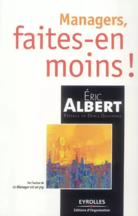 Couverture du produit · Managers, faites-en moins !
