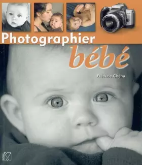 Couverture du produit · Photographier bébé