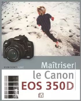 Couverture du produit · Maîtriser le Canon EOS 350D