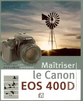 Couverture du produit · Maîtriser le Canon EOS 400D