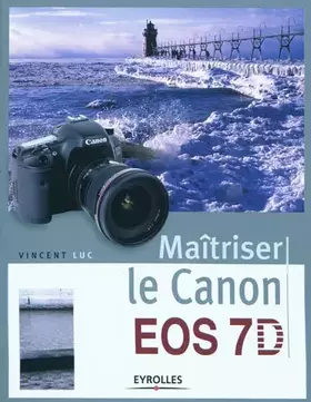 Couverture du produit · Maîtriser le Canon EOS 7D