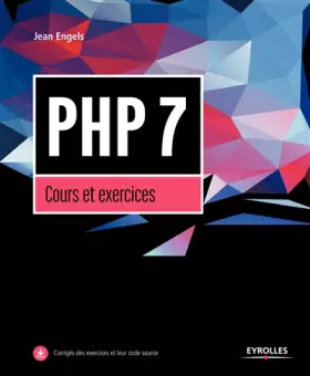 Couverture du produit · PHP 7: Cours et exercices