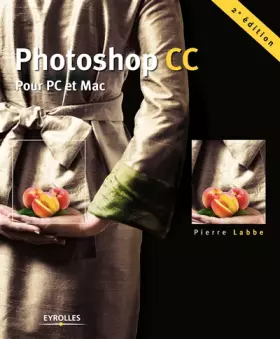 Couverture du produit · Photoshop CC: Pour PC et Mac