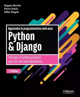 Couverture du produit · Apprendre la programmation web avec Python et Django: Principes et bonnes pratiques pour les sites web dynamiques