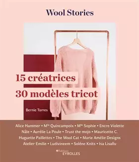 Couverture du produit · Wool stories: 15 créatrices - 30 modèles tricot