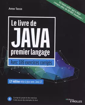 Couverture du produit · Le livre de Java premier langage: Avec 109 exercices corrigés