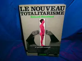 Couverture du produit · Le Nouveau totalitarisme