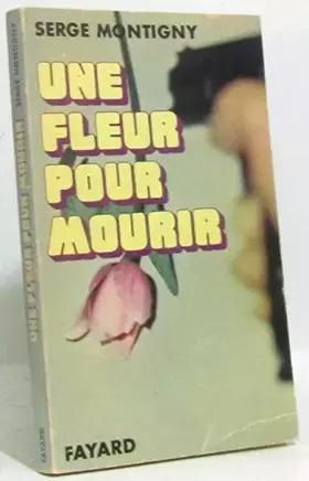 Couverture du produit · Une fleur pour mourir