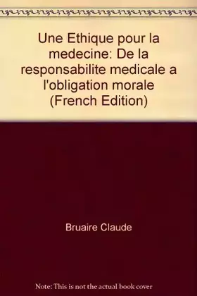 Couverture du produit · Une éthique pour la médecine