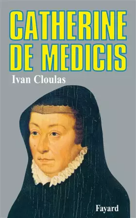 Couverture du produit · Catherine de Médicis