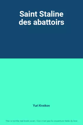 Couverture du produit · Saint Staline des abattoirs
