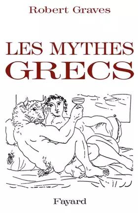 Couverture du produit · Les Mythes grecs, édition intégrale