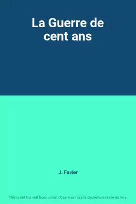 Couverture du produit · La Guerre de cent ans