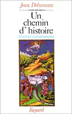 Couverture du produit · Un chemin d'histoire : chrétienté et christianisme