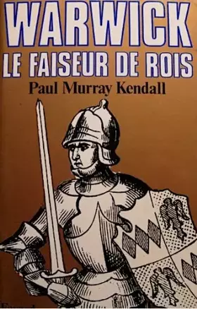 Couverture du produit · Warwick, le faiseur de rois