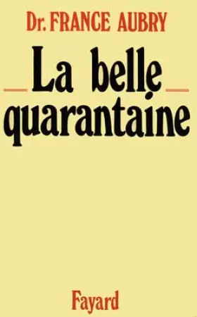 Couverture du produit · LA BELLE QUARANTAINE