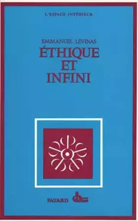 Couverture du produit · Ethique et infini : Dialogues avec Philippe Nemo