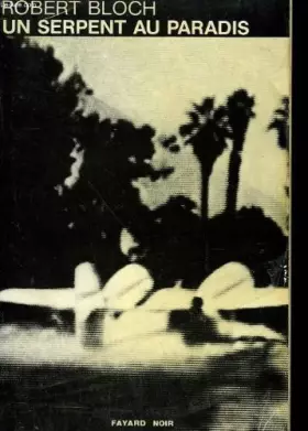 Couverture du produit · Un serpent au paradis