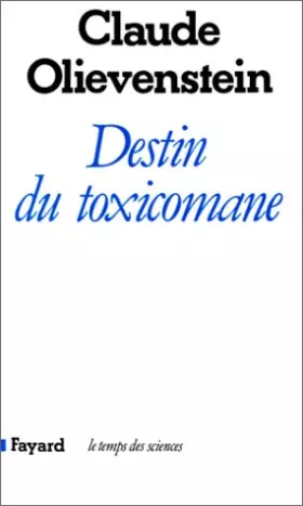 Couverture du produit · Destin du toxicomane