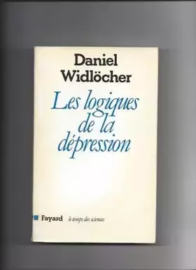 Couverture du produit · Les logiques de la depression (Le Temps des sciences) (French Edition)