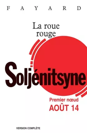 Couverture du produit · La Roue rouge : Premier Noeud - Août 14