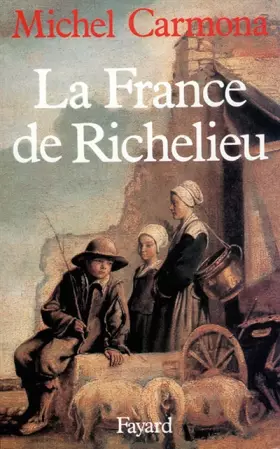 Couverture du produit · La France de Richelieu