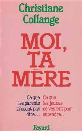 Couverture du produit · MOI, TA MERE