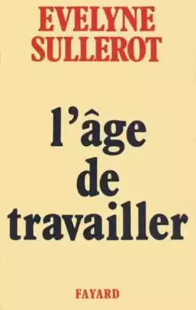 Couverture du produit · L'Age de travailler