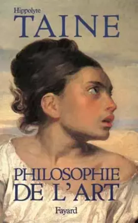 Couverture du produit · Philosophie de l'art, 1865