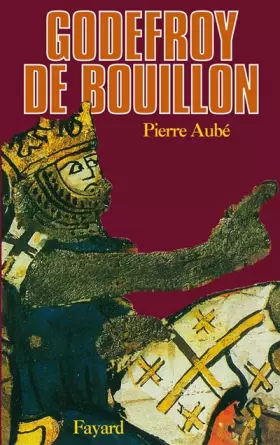 Couverture du produit · Godefroy de Bouillon